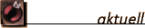 Aktuell